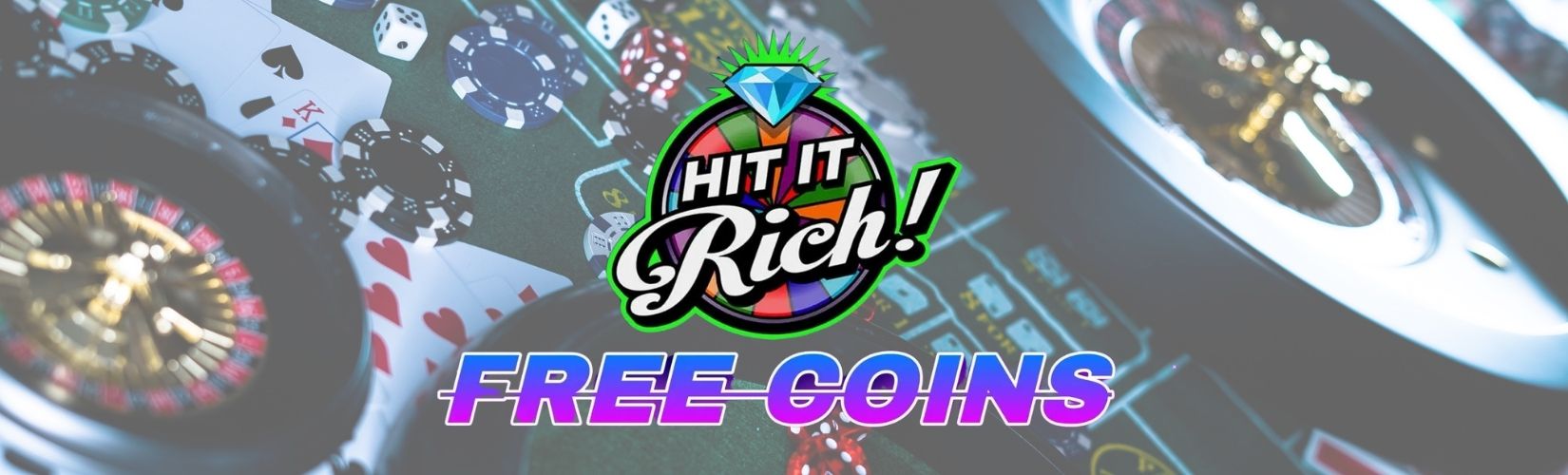 Hit It Rich Free Coins