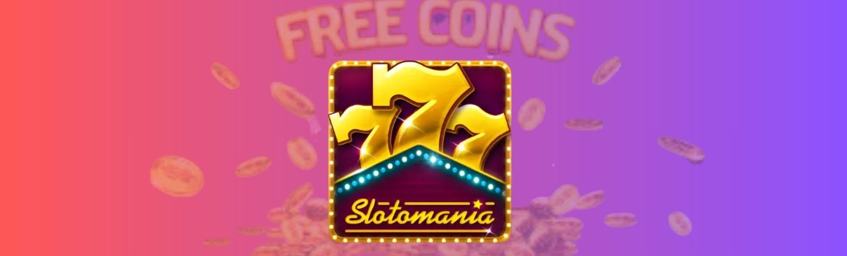 Slotomania Free Coins